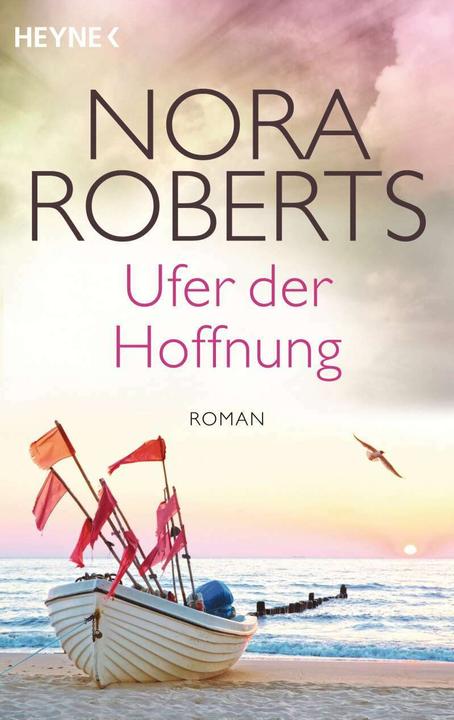 Produktbild Ufer der Hoffnung (Deutsch, Nora Roberts, Angelika Naujokat, 2016)