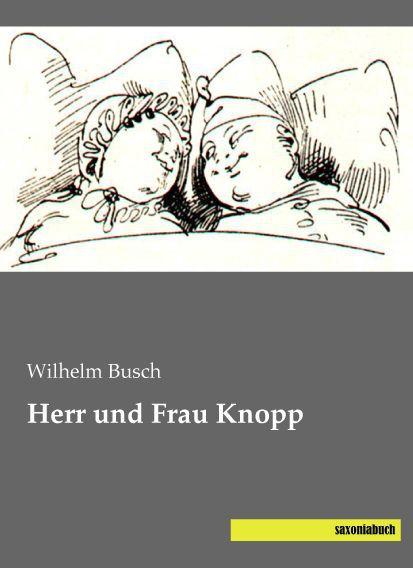 Produktbild Herr und Frau Knopp (Deutsch, Wilhelm Busch, 2015)
