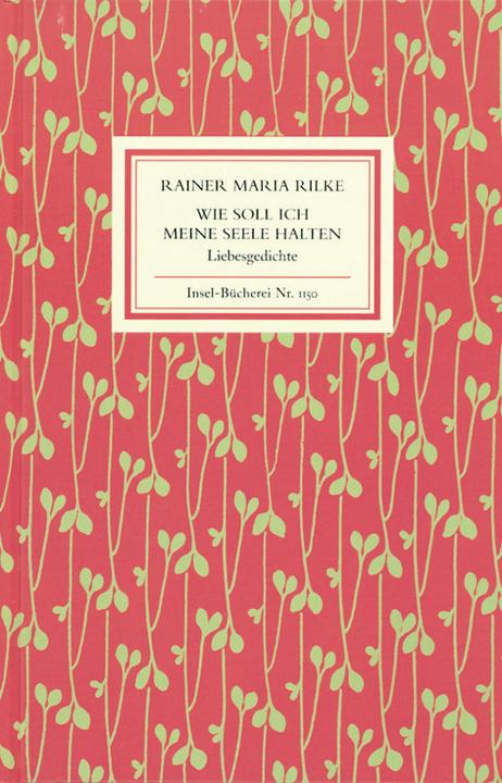 Produktbild Wie soll ich meine Seele halten (Deutsch, Rainer Maria Rilke, 1994)