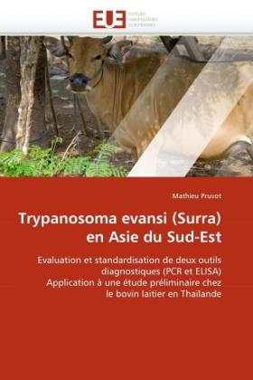 Actual product image Trypanosoma evansi (Surra) en Asie du Sud-Est (Mathieu Pruvot, 2011)
