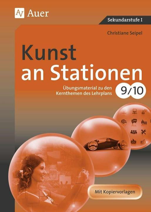 Produktbild Kunst an Stationen 9/10 (Deutsch, Christiane Seipel, 2018)