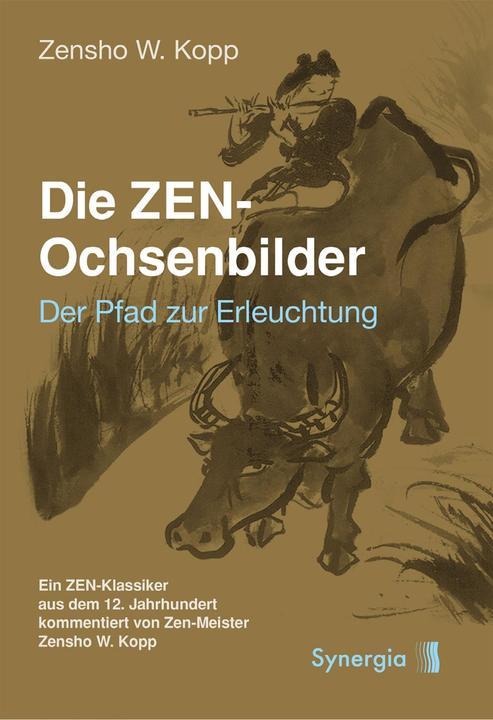 Die ZEN-Ochsenbilder (German, Zensho W. Kopp, 2020)