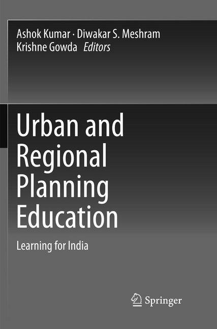 Produktbild Urban and Regional Planning Education (Ashok Kumar, Krishne Gowda, Diwakar S. Meshram, 2018)