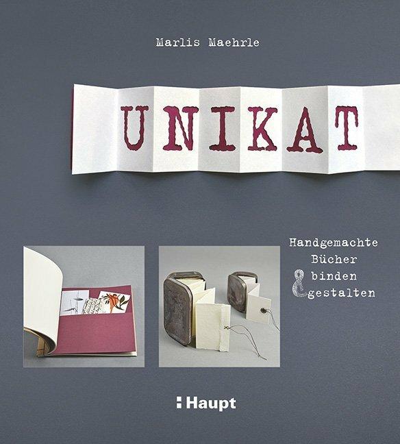 Unikat (Deutsch, Marlis Maehrle, 2016)