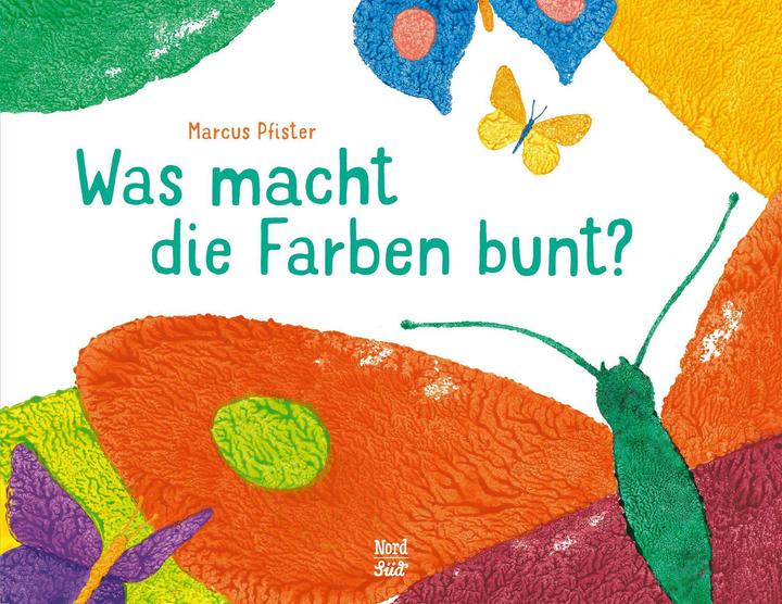 Image du produit Was macht die Farben bunt? (Allemand, Marcus Pfister, 2024)