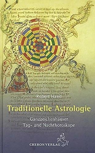 Produktbild Traditionelle Astrologie (Deutsch, Reinhardt Stiehle, Robert Hand, 2007)