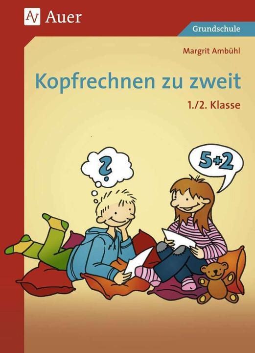 Produktbild Kopfrechnen zu zweit, Klasse 1/2 (Deutsch, Margrit Ambühl, 2020)