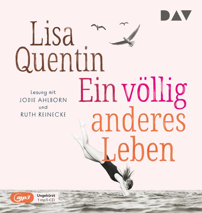 Produktbild Ein völlig anderes Leben (Lisa Quentin, Ruth Reinecke, Jodie Ahlborn, Deutsch)