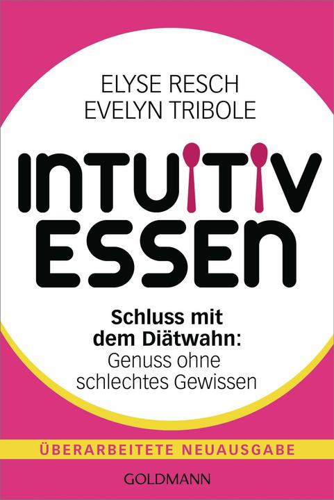 Produktbild Intuitiv essen (Deutsch, Evelyn Tribole, Elyse Resch, 2024)