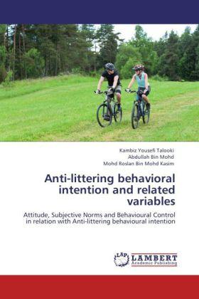 Actual product image Anti-littering behavioral intention and related variables (German, Kambiz Yousefi Talooki, Mohd Roslan Bin Mohd Kasim, Abdullah Bin Mohd, 2012)