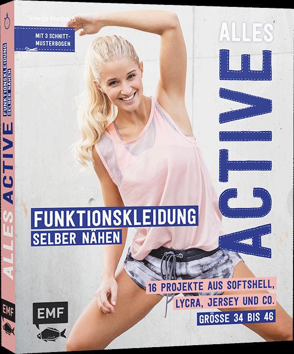 Produktbild Alles Active Funktionskleidung selber nähen (Deutsch, Svenja Morbach, 2018)