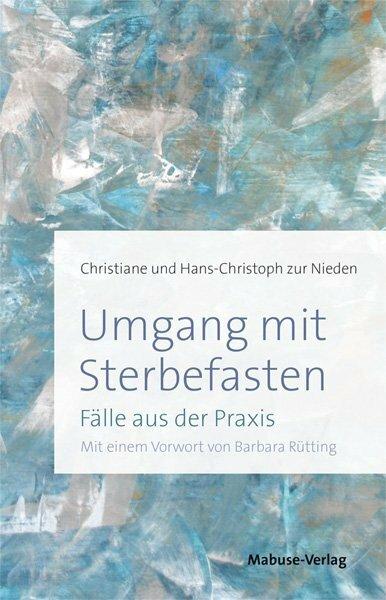 Image du produit Umgang mit Sterbefasten (Allemand, Christiane Zur Nieden, Hans-Christoph zur Nieden, 2020)