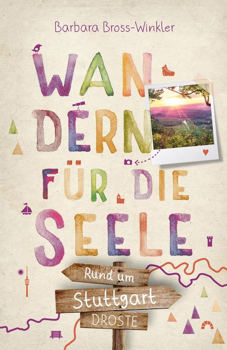 Produktbild Rund um Stuttgart. Wandern für die Seele (Deutsch, Barbara Bross-Winkler, 2022)