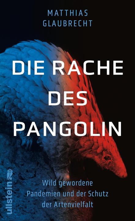Actual product image Die Rache des Pangolin (German, Matthias Glaubrecht, 2022)