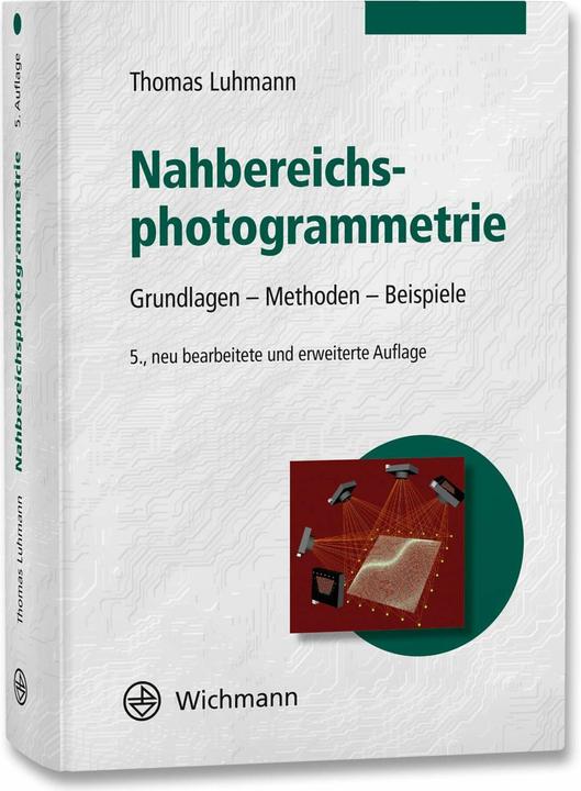 Produktbild Wichmann Nahbereichsphotogrammetrie (Deutsch, Thomas Luhmann, 2023)