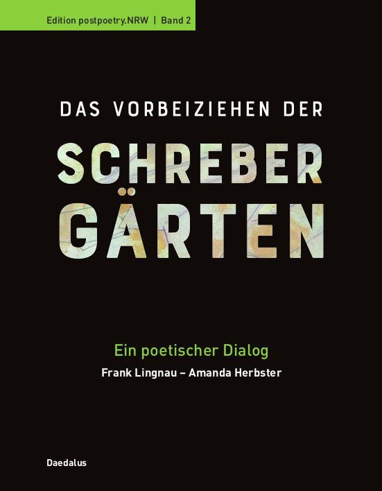 Das Vorbeiziehen der Schrebergärten (German, Amanda Herbster, Francs Lingnau, 2023)