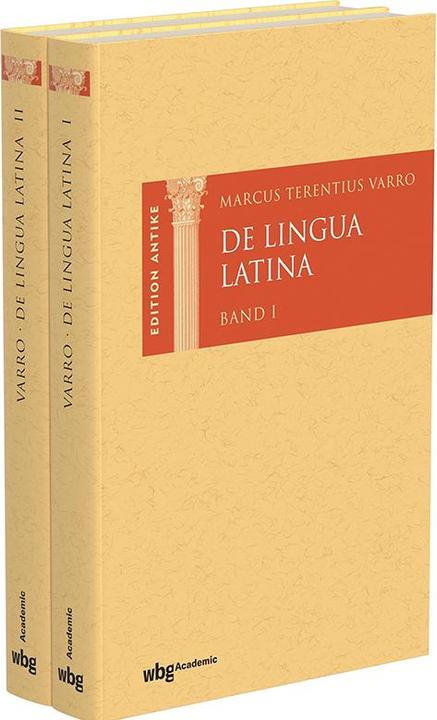 Produktbild Marcus Terentius Varro: De Lingua Latina (2 Bände) (Deutsch, Wilhelm Pfaffel, Marcus Varro, 2023)