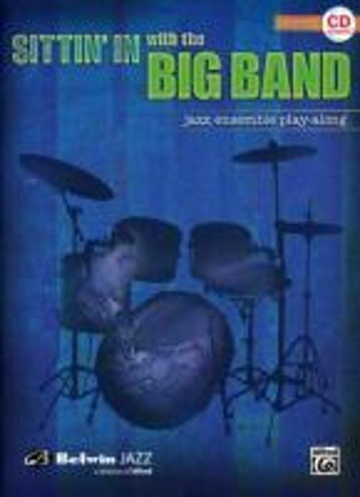 Actual product image Sittin/' in with the Big Band, Vol 1: Drums, Book & CD (With CD) (English)