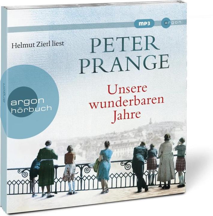 Produktbild Unsere wunderbaren Jahre (Peter Prange, Helmut Zierl, Deutsch)