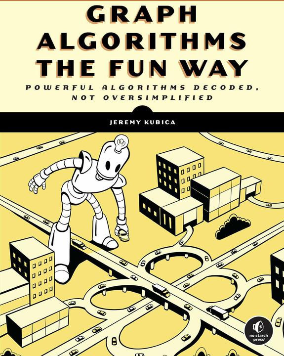 Actual product image Graph Algorithms the Fun Way (English, Jeremy Kubica, 2024)