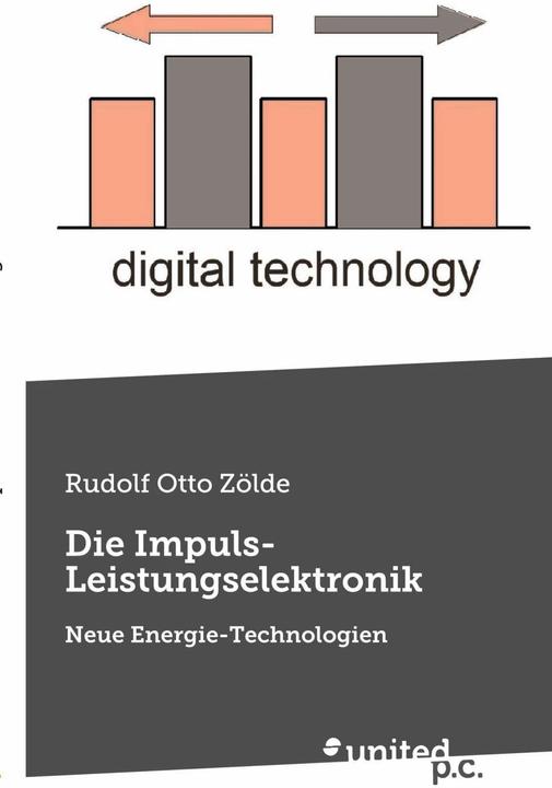 Produktbild Die Impuls-Leistungselektronik (Deutsch, Rudolf Otto Zölde, 2023)