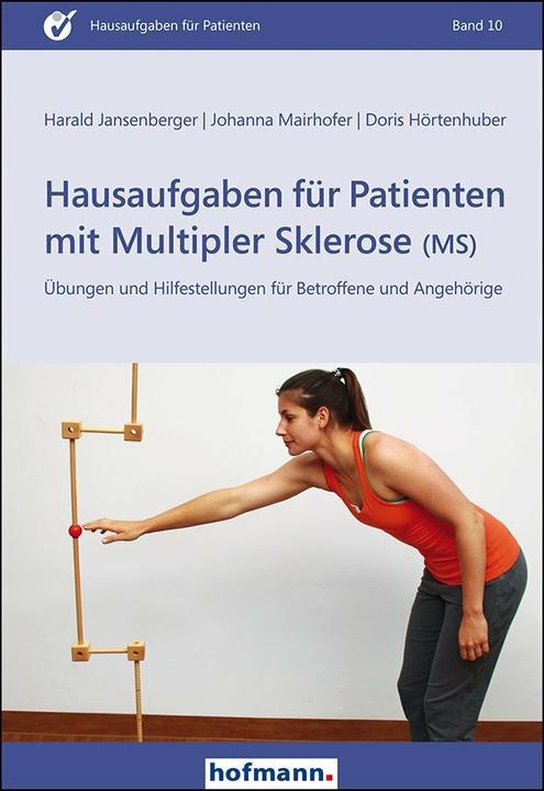 Produktbild Hausaufgaben für Patienten mit Multipler Sklerose (MS) (Deutsch, Harald Jansenberger, Doris Hörtenhuber, Johanna Mairhofer, 2017)