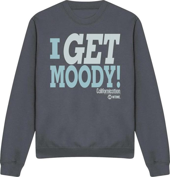 Actual product image Californication Unisex Adult I Get Moody Sweatshirt (XL)