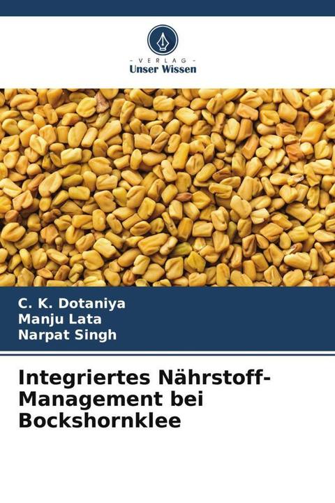 Produktbild Integriertes Nährstoff-Management bei Bockshornklee (Deutsch, Narpat Singh, C. K. Dotaniya, Manju Lata, 2024)