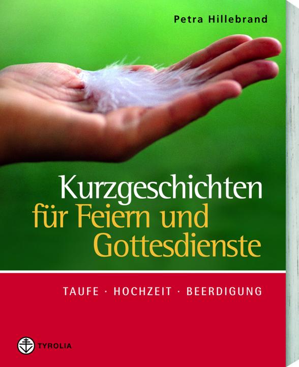 Produktbild Kurzgeschichten für Feiern und Gottesdienste (Petra Hillebrand)
