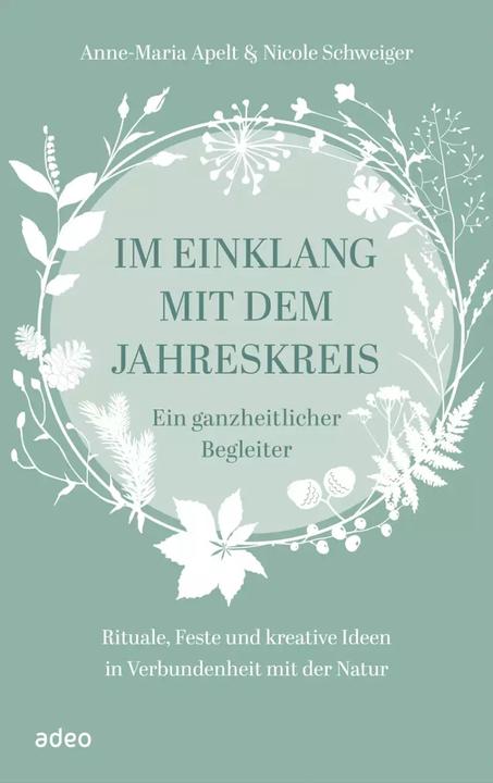 Produktbild Im Einklang mit dem Jahreskreis (Deutsch, Anne-Maria Apelt, Nicole Schweiger, 2022)