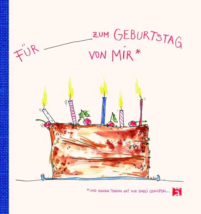 Produktbild Für... zum Geburtstag von mir (Deutsch, Annika Illmann Thamm, 2018)