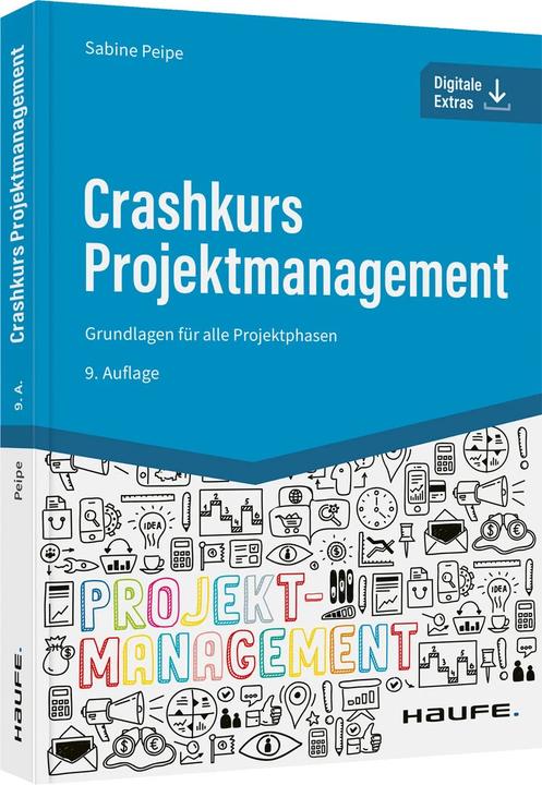 Produktbild Crashkurs Projektmanagement - inkl. Arbeitshilfen online (Deutsch, Sabine Peipe, 2022)