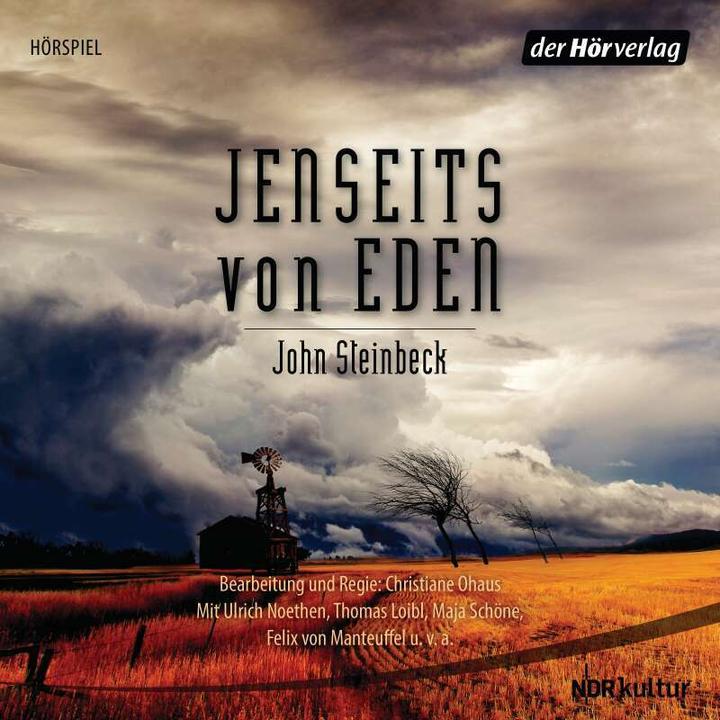Produktbild Jenseits von Eden (John Steinbeck, Christiane Ohaus, Felix Manteuffel, Matthias Bundschuh, Harry Kahn, Deutsch)