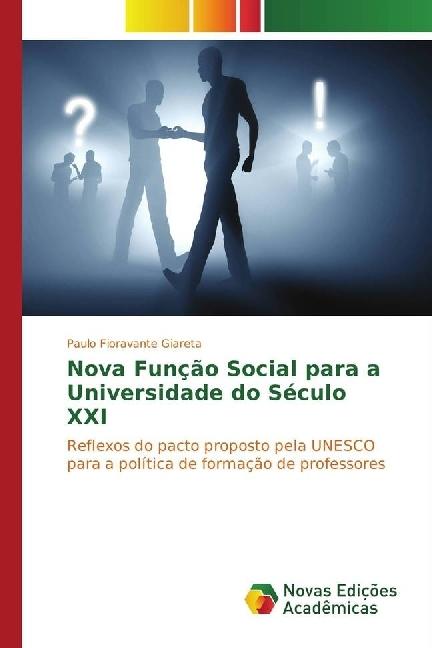 Produktbild Nova Função Social para a Universidade do Século XXI (Paulo Fioravante Giareta, 2017)