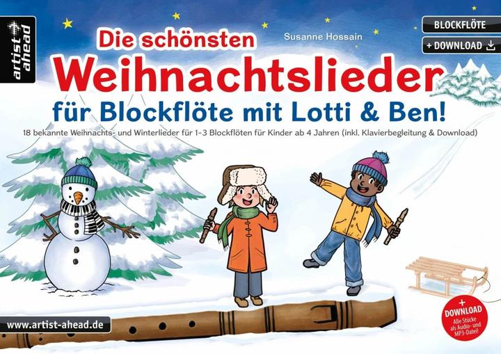 Produktbild Die schönsten Weihnachtslieder für Blockflöte mit Lotti & Ben! (Deutsch, Susanne Hossain, 2021)