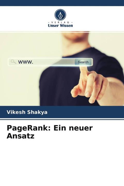 Produktbild PageRank: Ein neuer Ansatz (Vikesh Shakya, 2021)