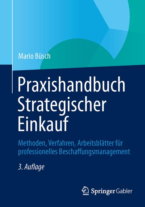 Produktbild Praxishandbuch Strategischer Einkauf (Deutsch, Mario Büsch, 2012)