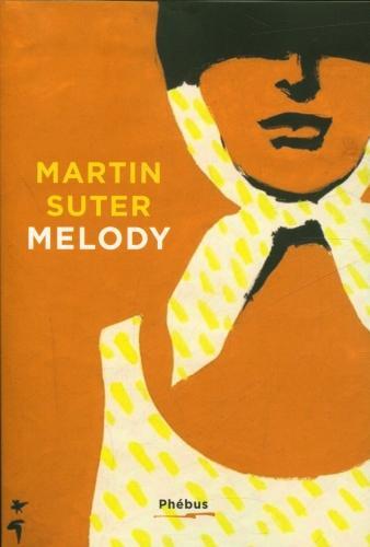Produktbild Phebus Melody (Französisch, Suter Martin, 2024)