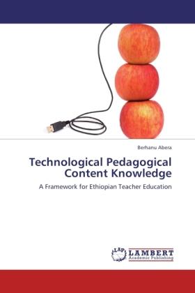 Produktbild Technological Pedagogical Content Knowledge (Deutsch, Berhanu Abera, 2011)