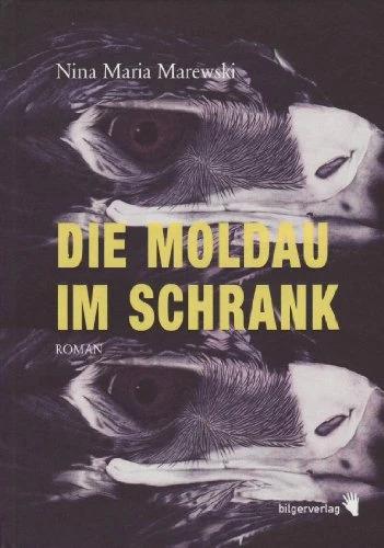Produktbild Die Moldau im Schrank (Deutsch, Nina Maria Marewski, 2011)