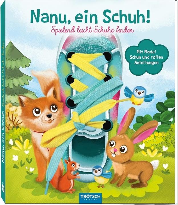 Produktbild Nanu, ein Schuh. Spielend leicht Schuhe binden (Deutsch, Anja Angelmahr, 2018)