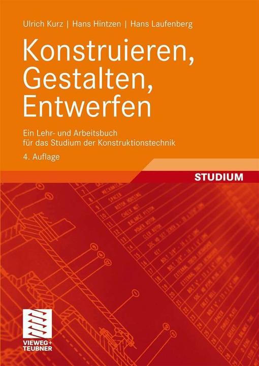 Produktbild Konstruieren, Gestalten, Entwerfen (Deutsch, Hans Hintzen, 2009)