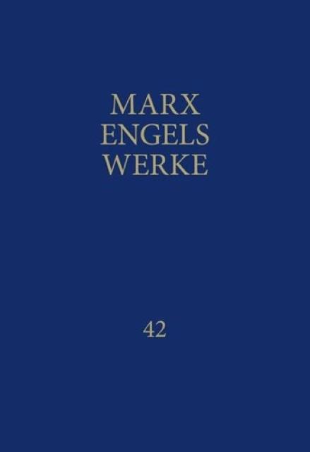 Produktbild Werke 42 (Deutsch, Karl Marx, Friedrich Engels, Rosa-Luxemburg-Stiftung e. V., Marx, 1983)