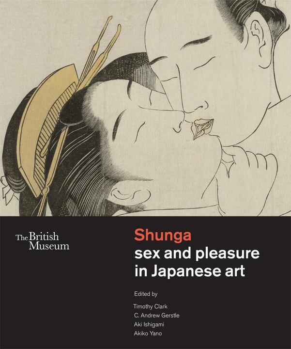 Produktbild Shunga sex and pleasure in Japanese art (Englisch, Akiko, Aki Yano, C. Andrew Ishigami, 2013)
