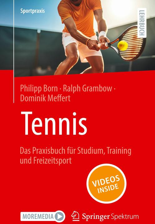 Produktbild Tennis – Das Praxisbuch für Studium, Training und Freizeitsport (Deutsch, Born, Ralph/Meffert, Philipp/Grambow, 2025)