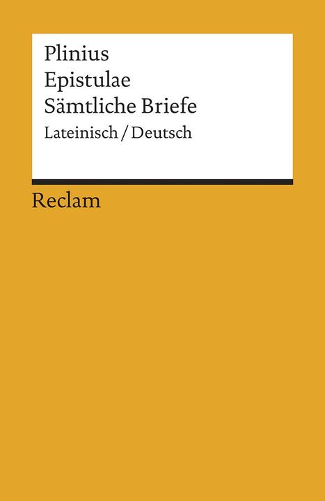 Produktbild Epistulae / Sämtliche Briefe (Deutsch, Plinius der Ältere, 2010)