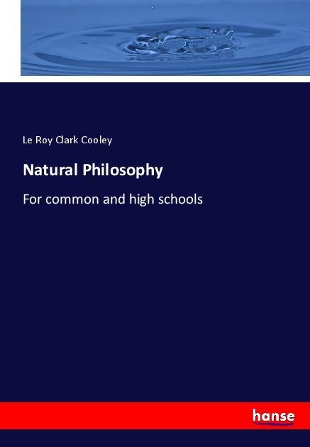 Produktbild Natural Philosophy (Le Roy Clark Cooley, 2017)