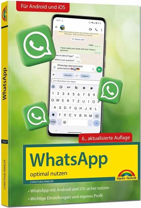 Image du produit WhatsApp - optimal nutzen - 6. Auflage - neueste Version 2024 mit allen Funktionen erklärt (Allemand, Christian Immler, 2024)