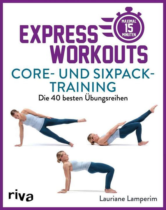 Produktbild Express-Workouts – Core- und Sixpack-Training (Deutsch, Lauriane Lamperim, 2021)