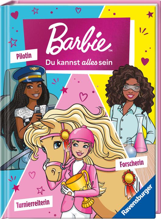Produktbild Ravensburger Barbie - Du kannst alles sein! Barbie als Turnierreiterin, Forscherin und Pilotin. Drei Geschichten (Deutsch)